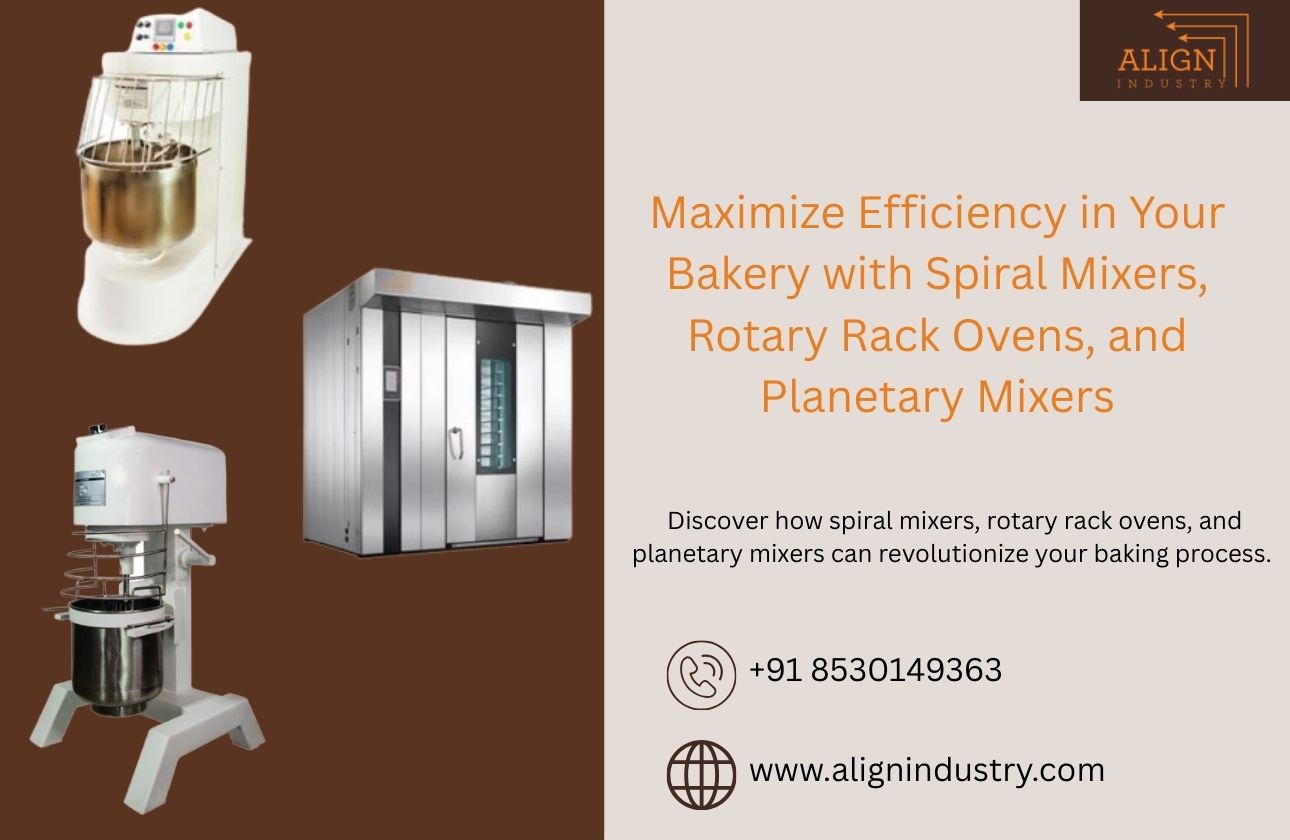 Maximize Efficiency in Your Bakery with Spiral Mixers, Rotary Rack Ovens, and Planetary Mixers