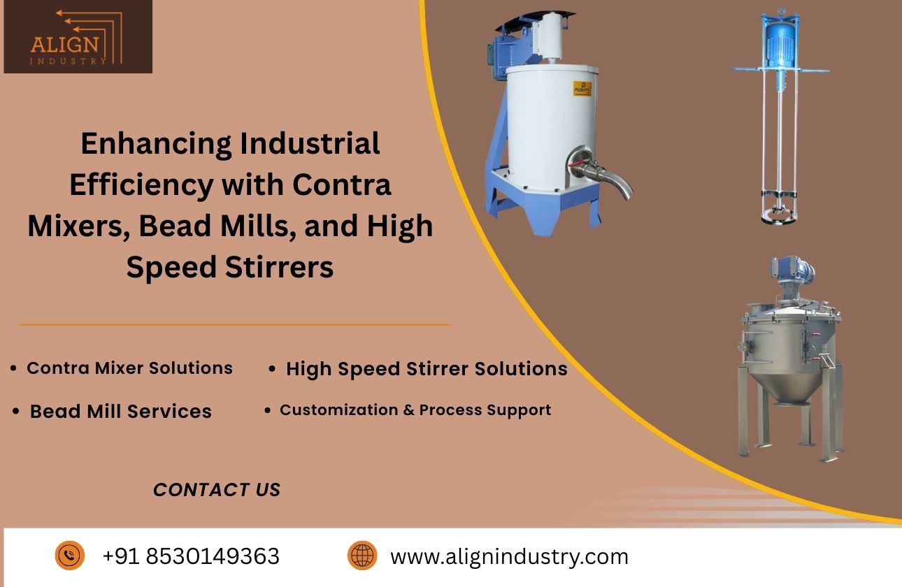 Enhancing Industrial Efficiency with Contra Mixers, Bead Mills, and High Speed Stirrers