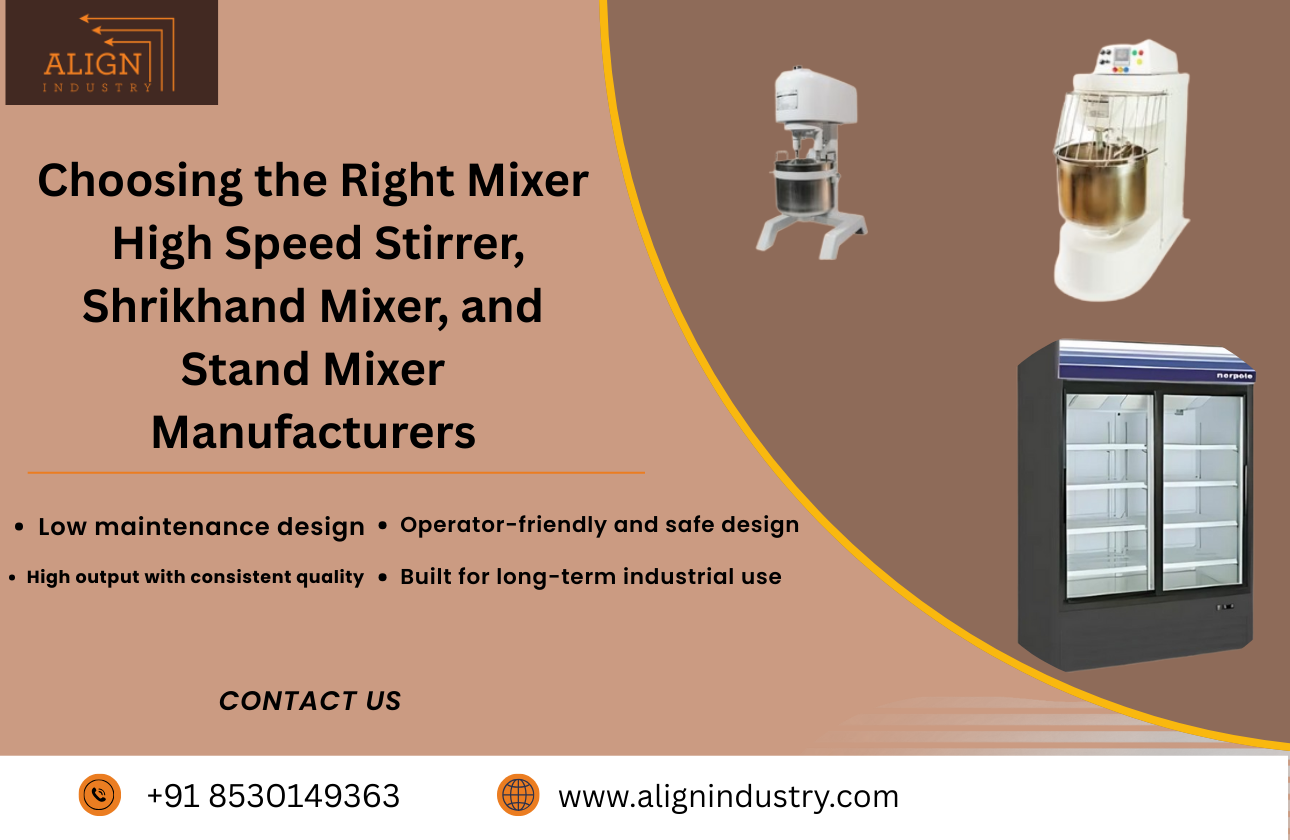 Exploring Innovative Mixers: Shrikhand Mixer, Cake Mixer, and Removable Bowl Spiral Mixer